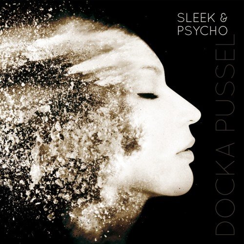Sleek & Psycho