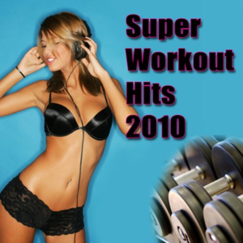 Super Workout Hits 2010