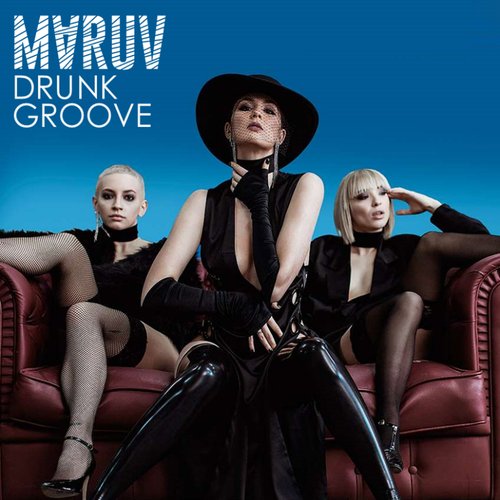 Drunk Groove (Single)
