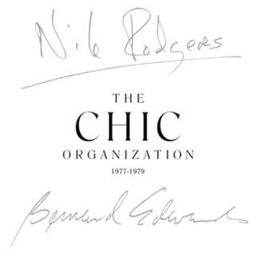 The Chic Organization 1977-1979 (2018 Remaster)