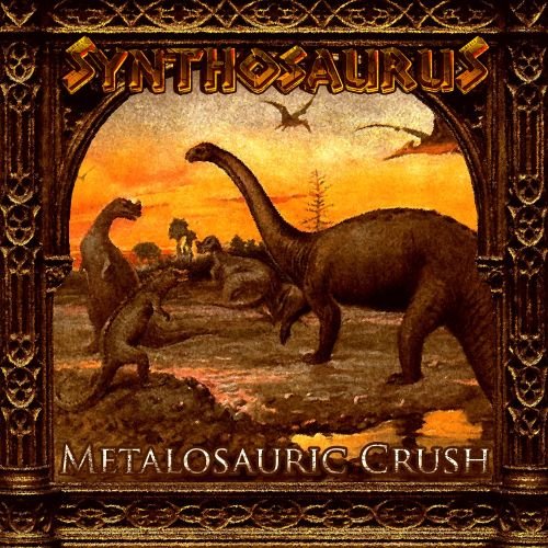 Metalosauric Crush