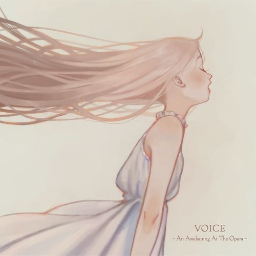 VOICE - An Awakening At The Opera -