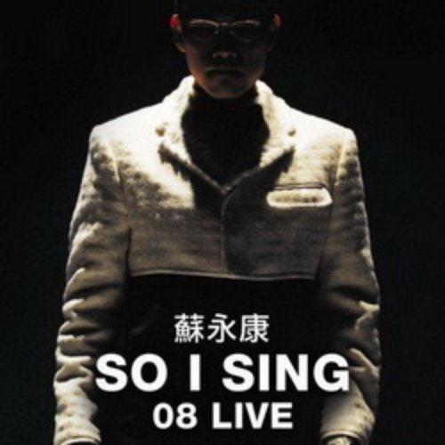 So I Sing 08 Live