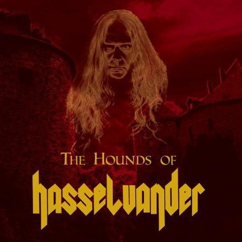 The Hounds Of Hasselvander