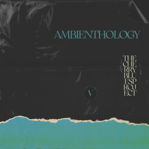 Ambienthology, Vol. 5
