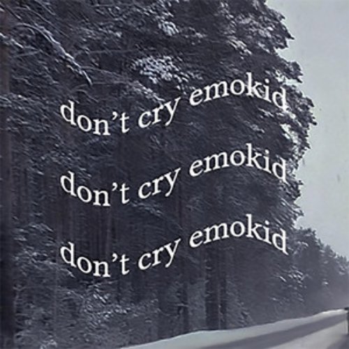 don't cry emokid