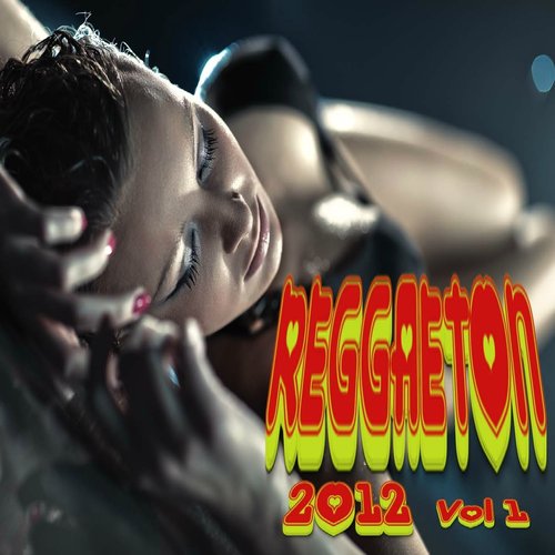 Reggaeton 2012, Vol. 1