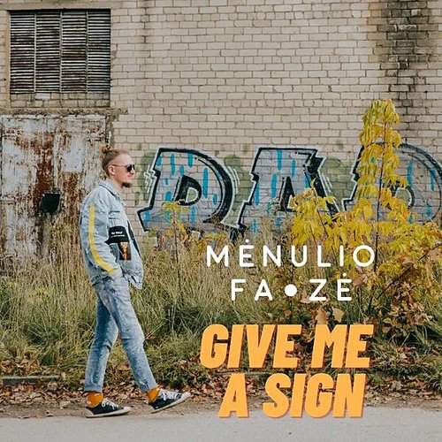 Give Me a Sign