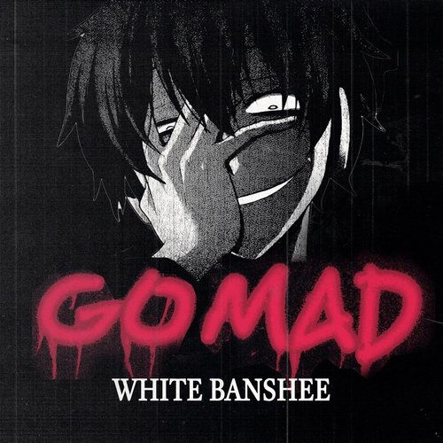 Go Mad