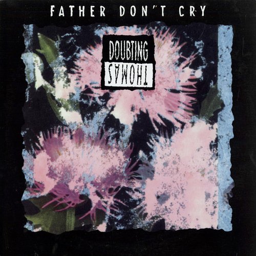 Father Don't Cry