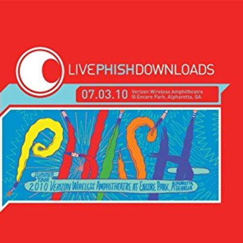 Live Phish: 7/3/10 Verizon Wireless At Encore Park, Alpharetta, Ga