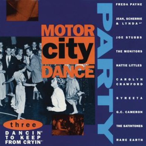 Motor City Dance Party Dancin' To Keep From Cryin Vol. 3