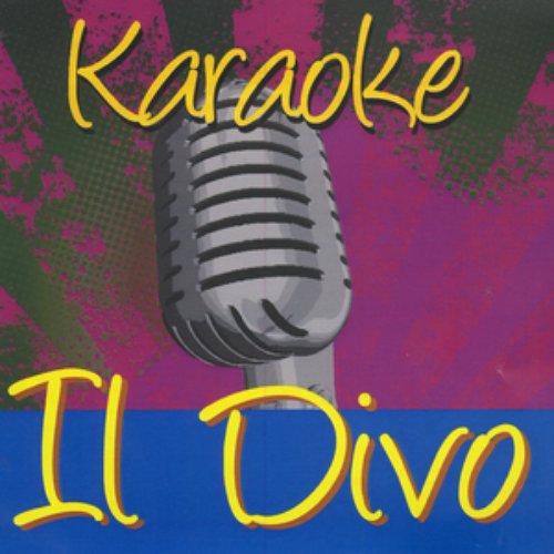 Karaoke - Il Divo