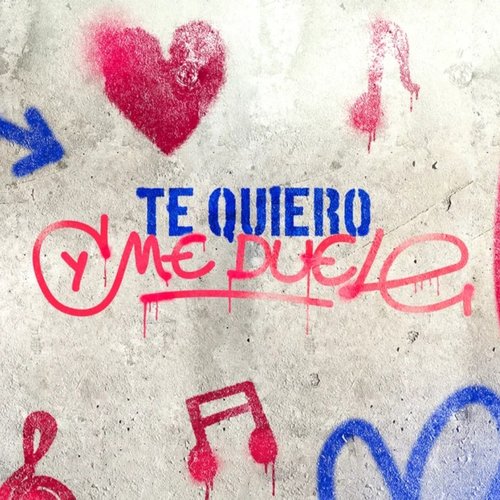 Te Quiero y Me Duele