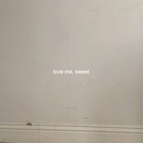 Love Me, Sweet