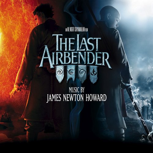 The Last Airbender (Music from the Motion Picture)