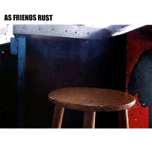 As Friends Rust