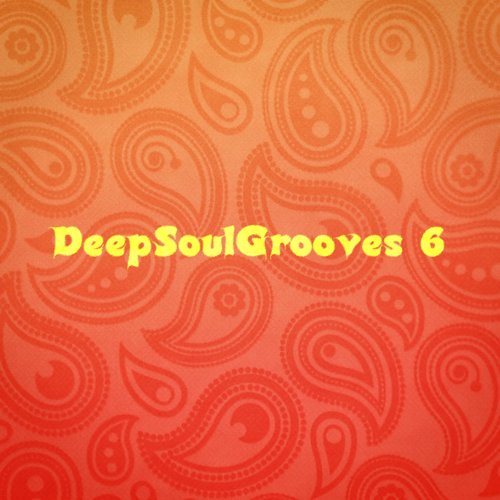 DEEPSOULGROOVES PODCAST EP 006