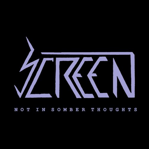 Not In Somber Thoughts