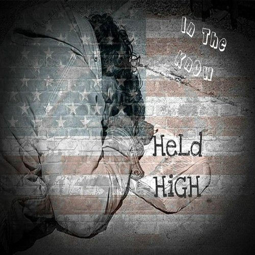 Held High