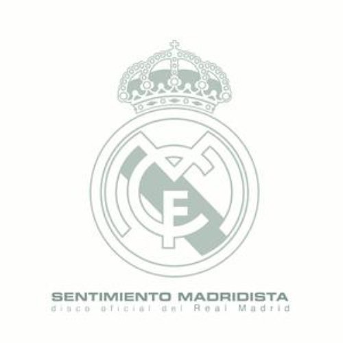 Sentimiento Madridista "Disco Oficial Del Real Madrid"