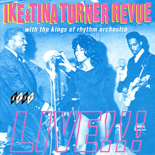 Ike And Tina Turner Revue Live!!!