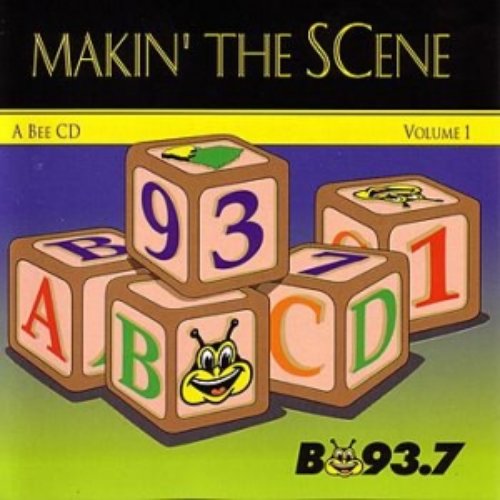 Makin' The Scene Volume 1