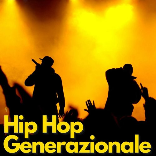 Hip Hop Generazionale