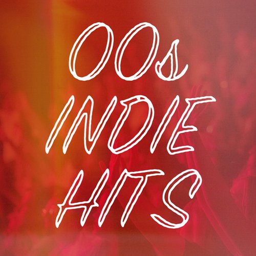 00s Indie Hits