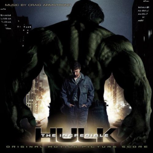 The Incredible Hulk: Original Motion Picture Score