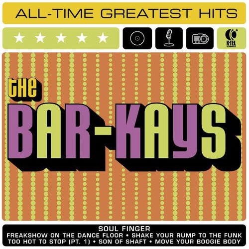 The Bar-Kays: All-Time Greatest Hits