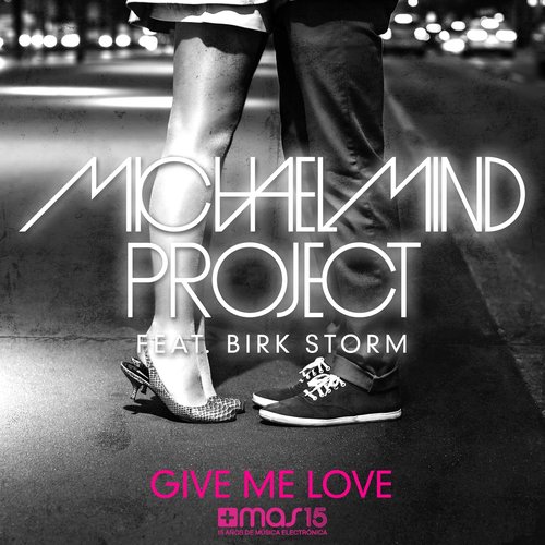 Give Me Love (feat. Birk Storm)