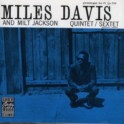 Miles Davis And Milt Jackson/ Sextet