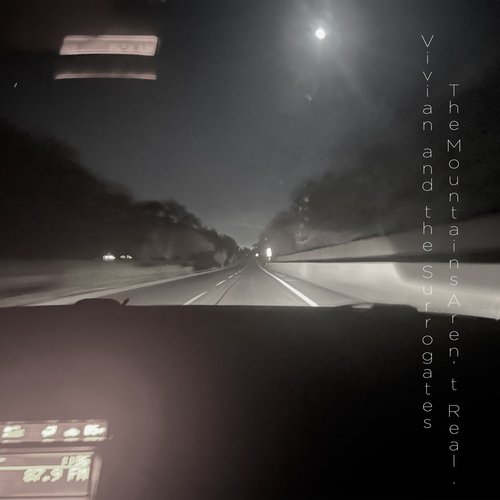 The Mountains Aren't Real - Single
