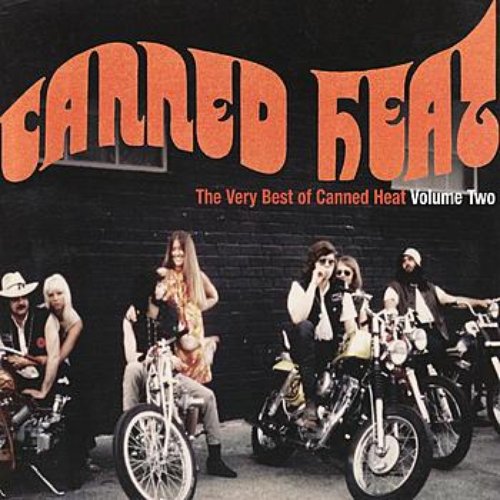 The Very Best of Canned Heat Volume Two ( Original Recording Remastered)