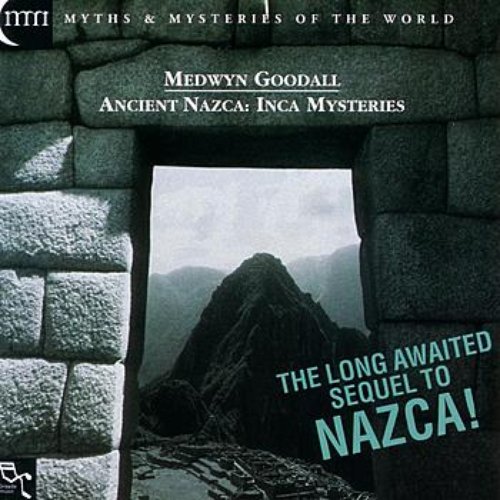 Ancient Nazca - Inca Mysteries