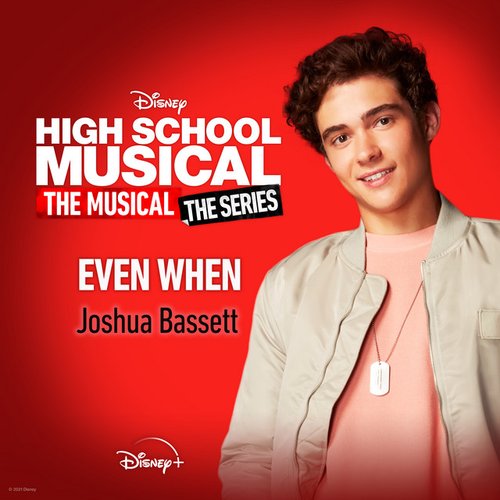 Even When [From "High School Musical: The Musical: The Series (Season 2)"]