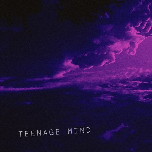 Teenage Mind - Single