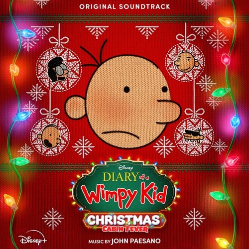 Diary of a Wimpy Kid Christmas: Cabin Fever (Original Soundtrack)