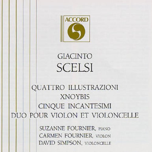 Quattro Illustrazioni • Xnoybis • Cinque Incantesimi • Duo Pour Violon Et Violoncelle