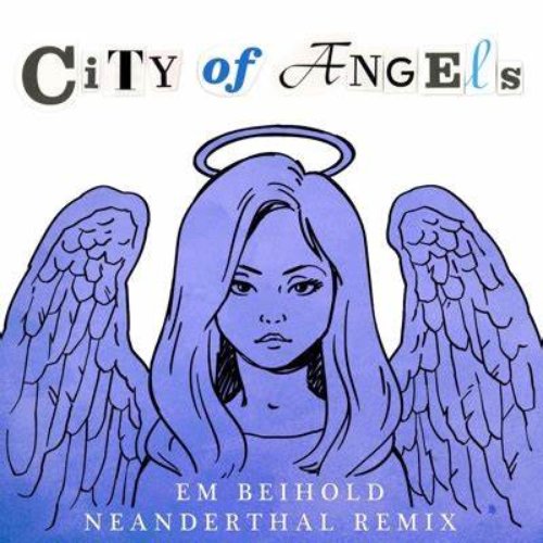 City of Angels (Neanderthal Remix)