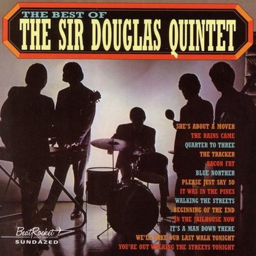 The Best of The Sir Douglas Quintet