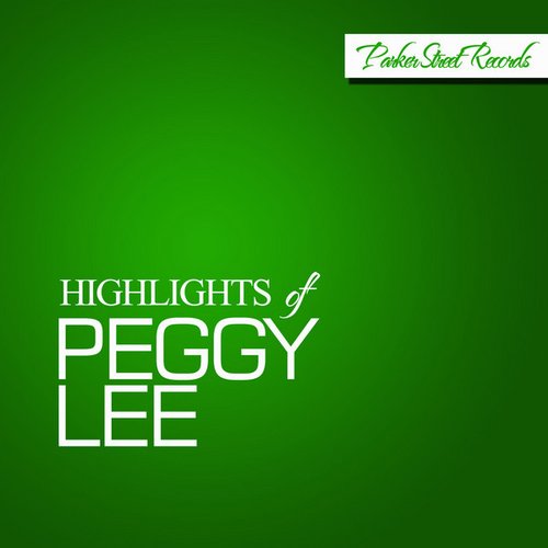 Highlights of Peggy Lee