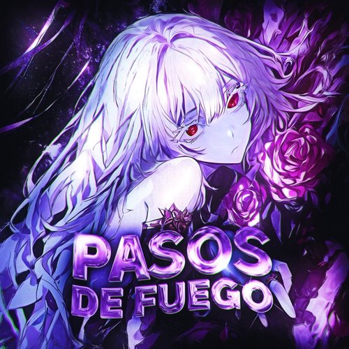 Pasos De Fuego