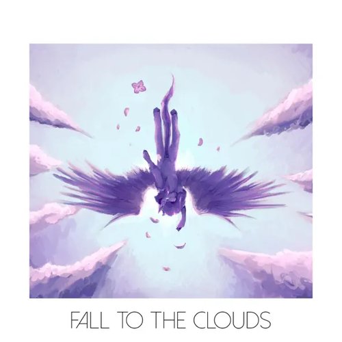 Fall to the Clouds [2025 Remaster]