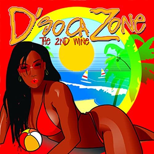 D'soca Zone - The 2ND Wine