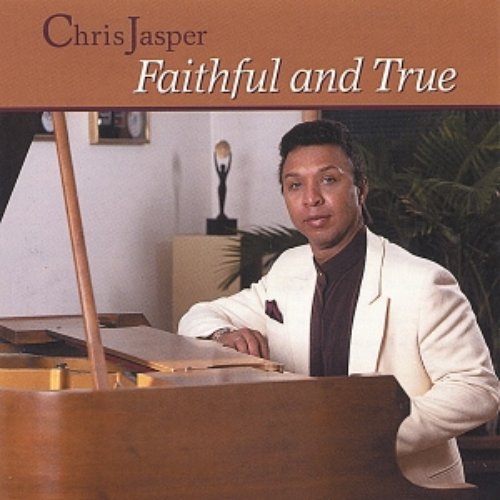 Faithful ＆ True ChrisJasper