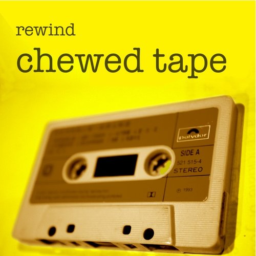 Chewed Tape