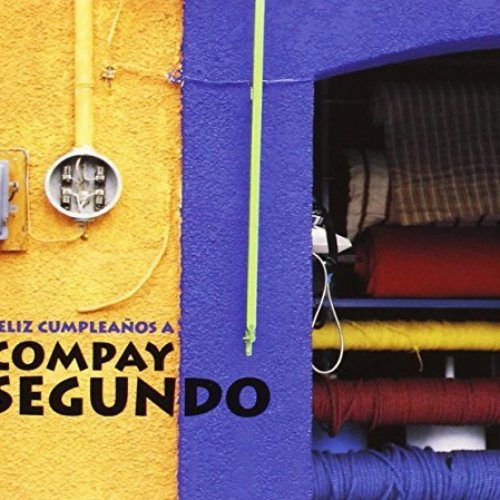 Feliz Cumpleaños A Compay Segundo