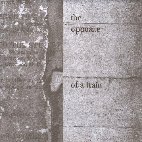 The Opposite of a Train